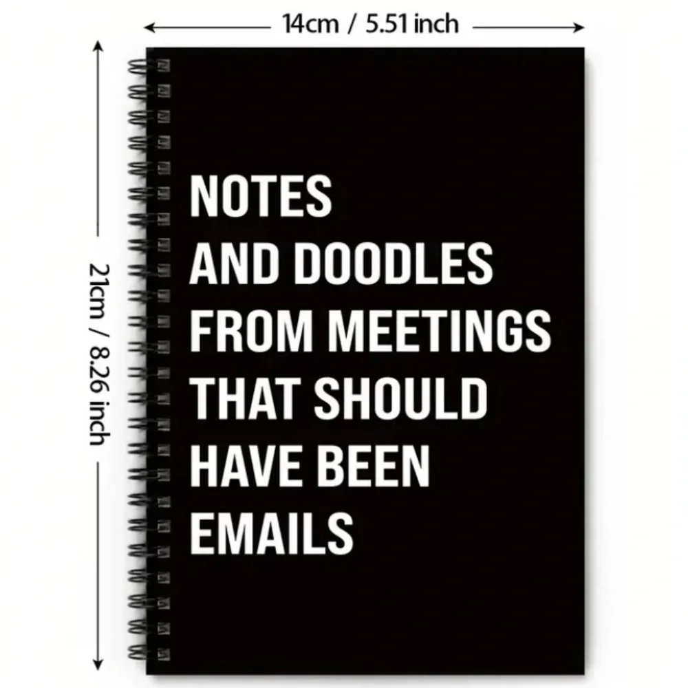 Sarcastic Black Spiral Notebook “Meetings That Should Have Been Emails”